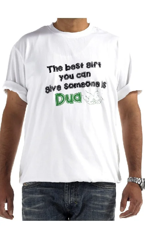 Give Dua The Best Gift T-Shirt