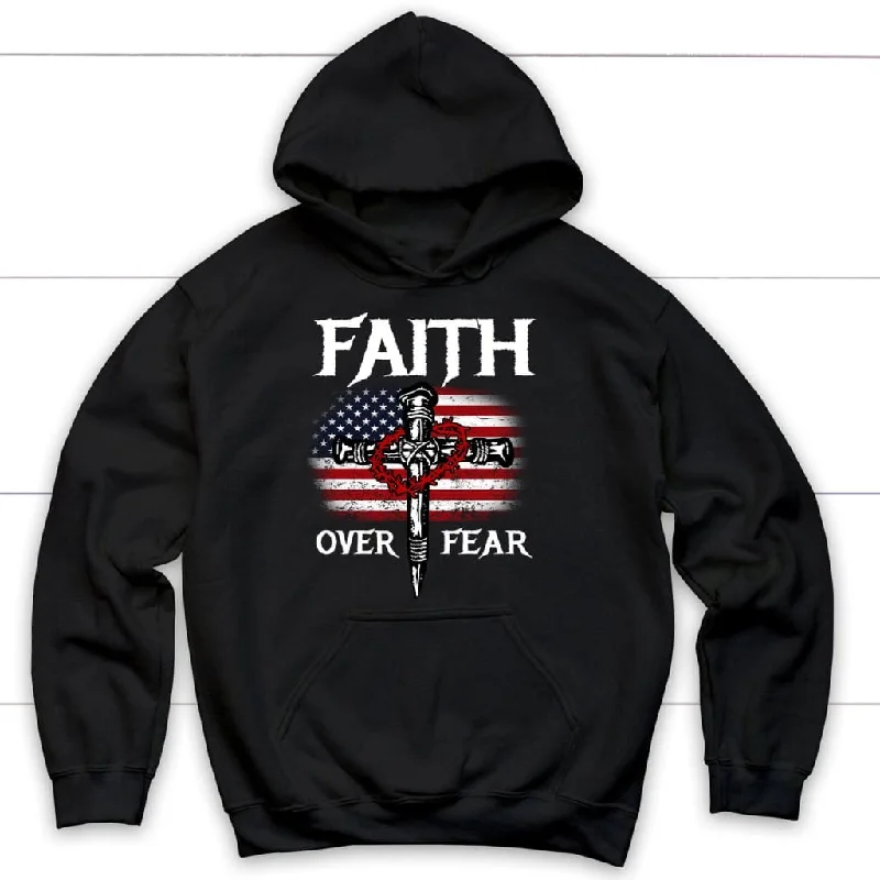 Christian Patriotic, Faith over fear American flag Christian hoodie