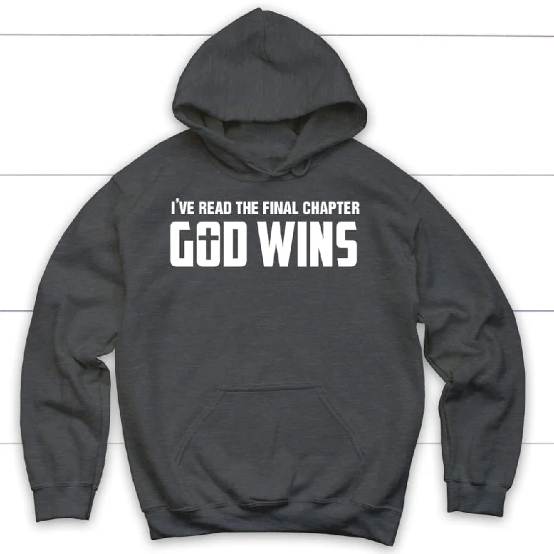 ive-read-the-final-chapter-god-wins-hoodie