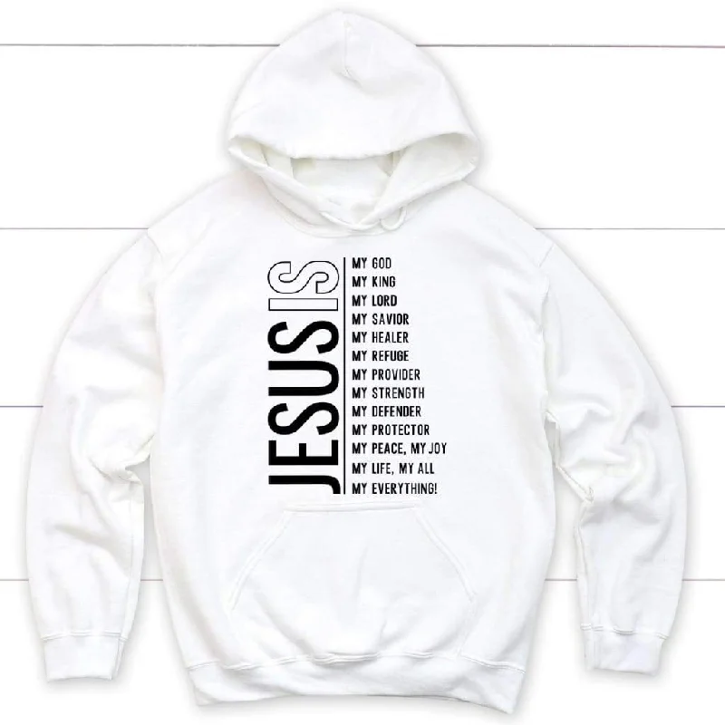 Jesus My Lord My God My All Christian Hoodie